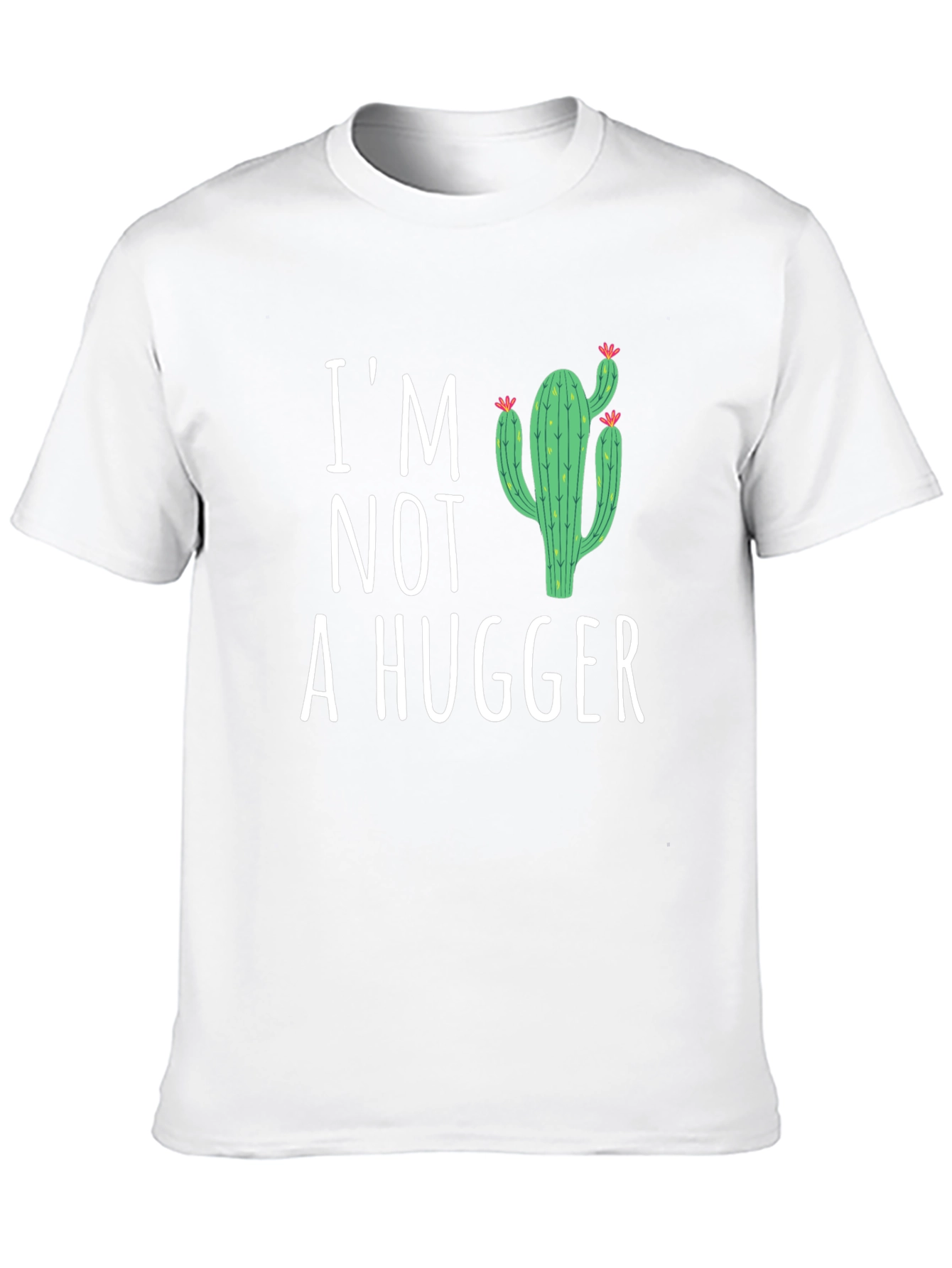 Im Not A Hugger Cactus Graphic T-Shirt
