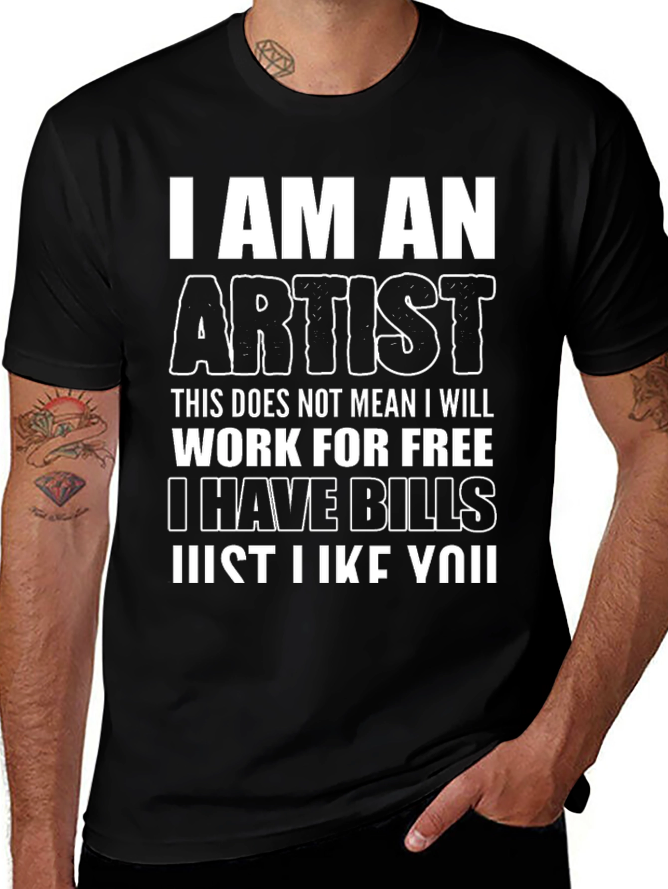 I Am An Artist Funny Graphic T-Shirt