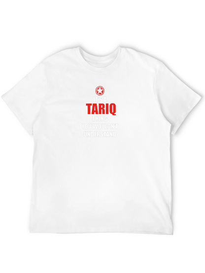 Its a Tariq Thing T-Shirt