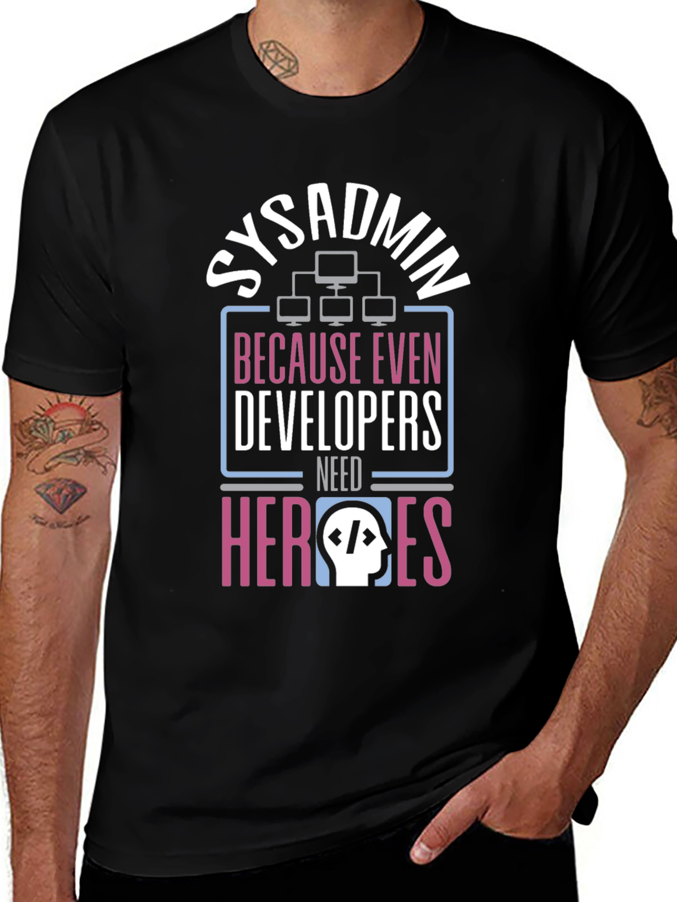 Sysadmin Hero T-Shirt - Developer Support Tee
