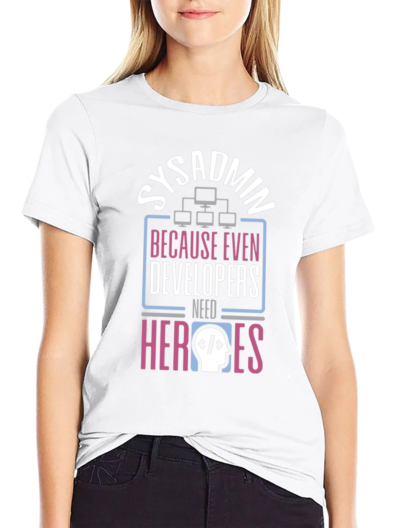Sysadmin Hero T-Shirt - Developer Support Tee
