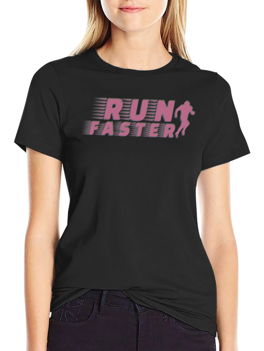 Run Faster T-Shirt - Athletic Performance Tee