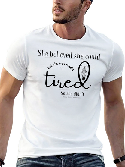 She Believed She Could T-Shirt