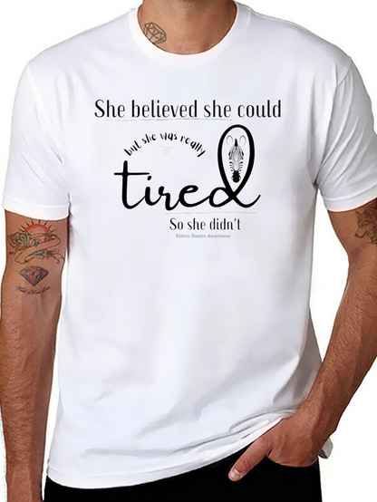 She Believed She Could T-Shirt
