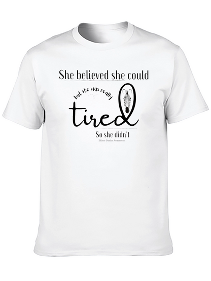 She Believed She Could T-Shirt