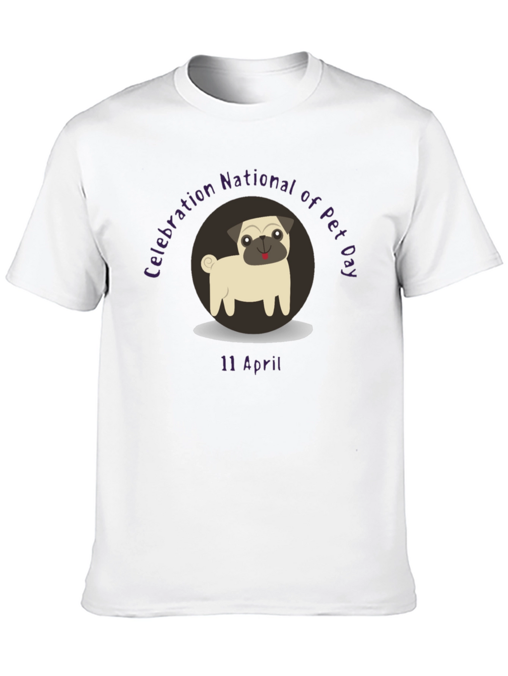 National Pet Day T-Shirt - Pug