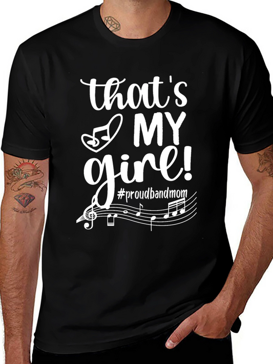 Proud Band Mom Graphic Tee - Thats My Girl!