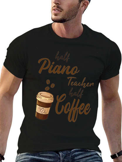 Half Piano Teacher Half Coffee Graphic Tee