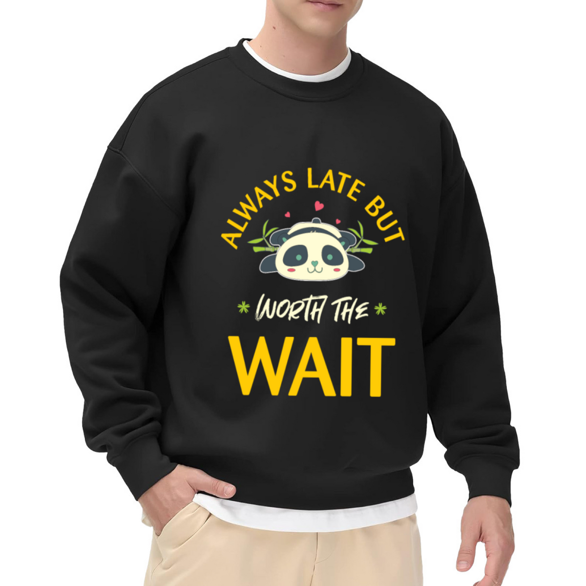 Always Late But Worth The Wait Panda Crewneck Sweatshirt, Cute Cartoon Panda Pullover, Funny Gift