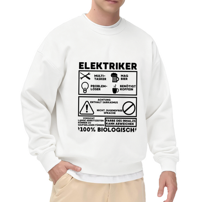 Elektriker German Electrician Warning Label Crewneck Sweatshirt | Funny Trade Sarcasm Pullover (German Text)