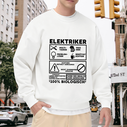 Elektriker German Electrician Warning Label Crewneck Sweatshirt | Funny Trade Sarcasm Pullover (German Text)