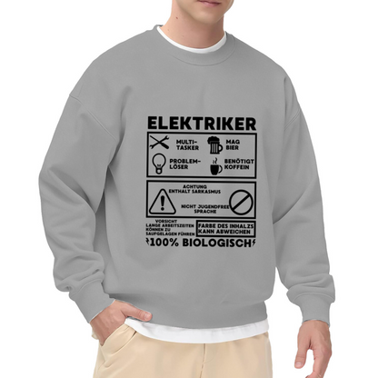 Elektriker German Electrician Warning Label Crewneck Sweatshirt | Funny Trade Sarcasm Pullover (German Text)