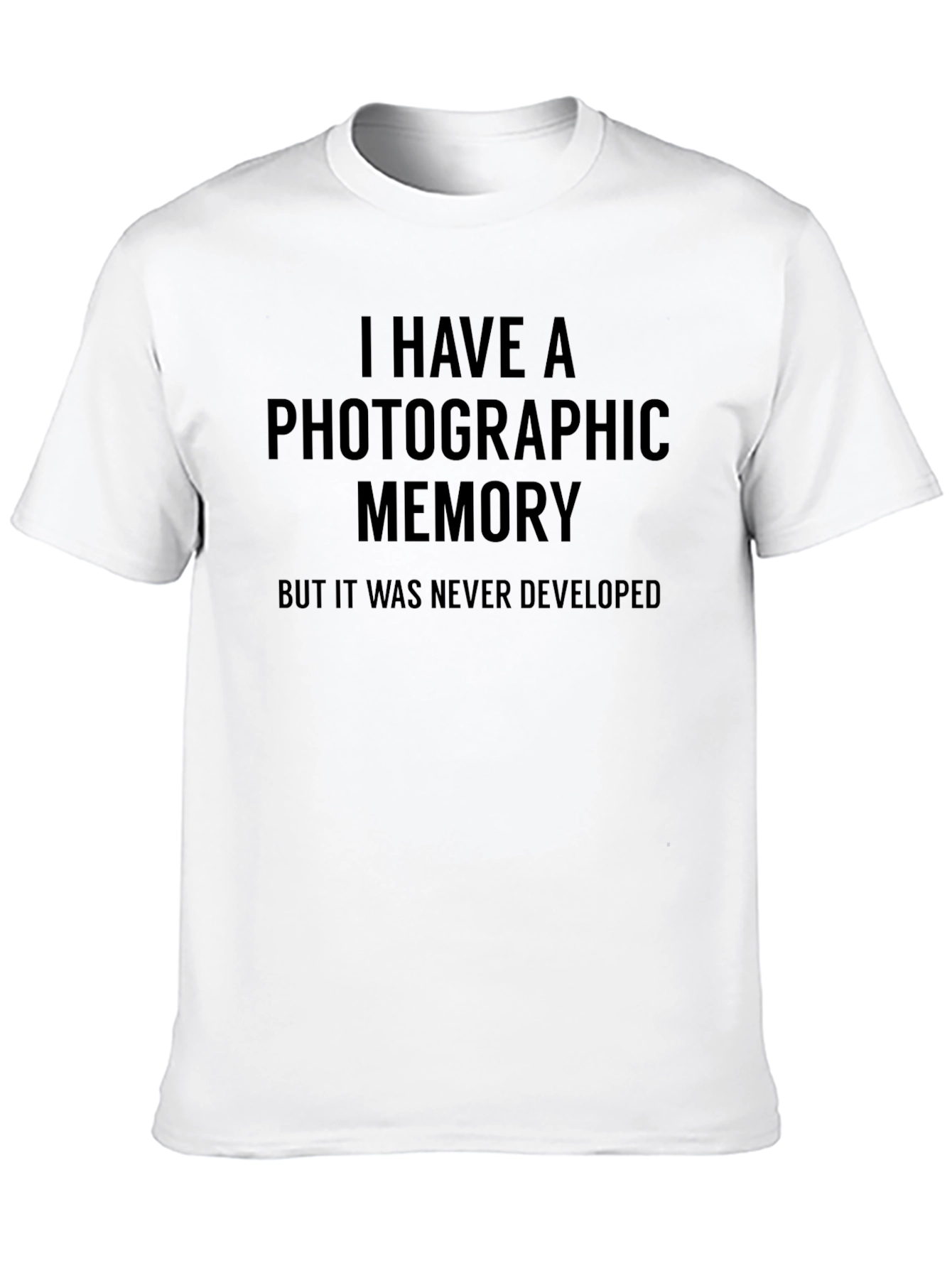 Photographic Memory Funny Graphic T-Shirt