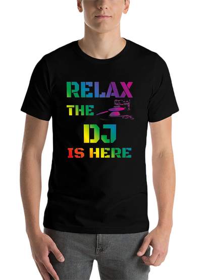 Relax The DJ Is Here Rainbow Graphic T-Shirt