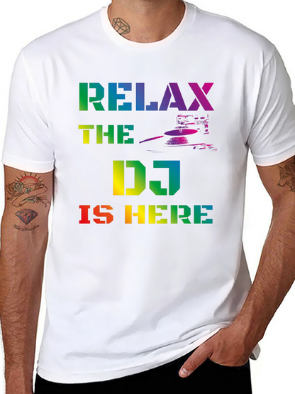 Relax The DJ Is Here Rainbow Graphic T-Shirt