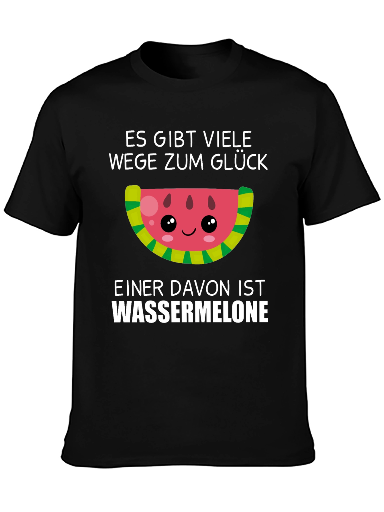 Funny Watermelon Glück T-Shirt - German Saying