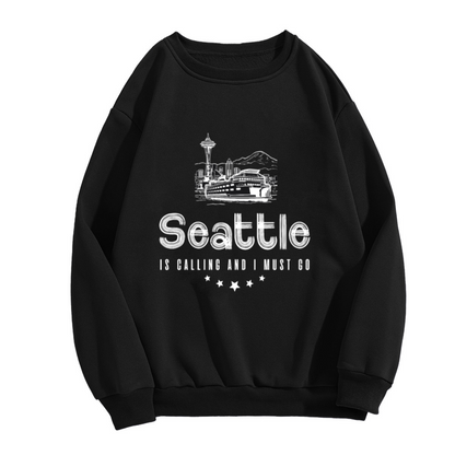 Seattle Is Calling And I Must Go Crewneck Sweatshirt with Space Needle and Ferry Print