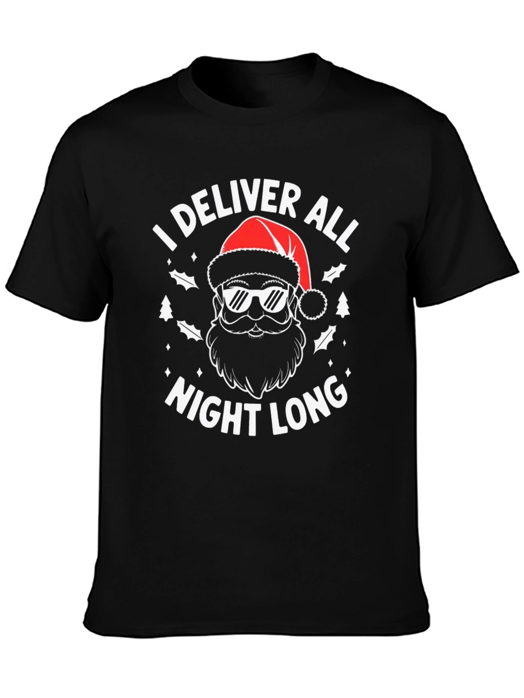 I Deliver All Night Long Christmas Graphic Tee
