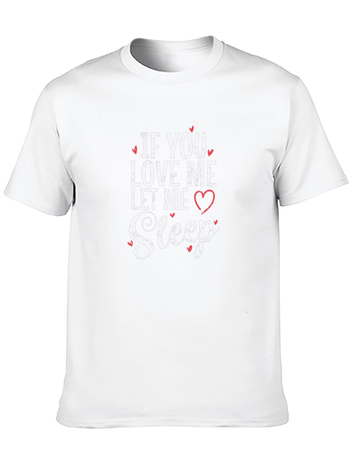 If You Love Me Let Me Sleep Black T-Shirt