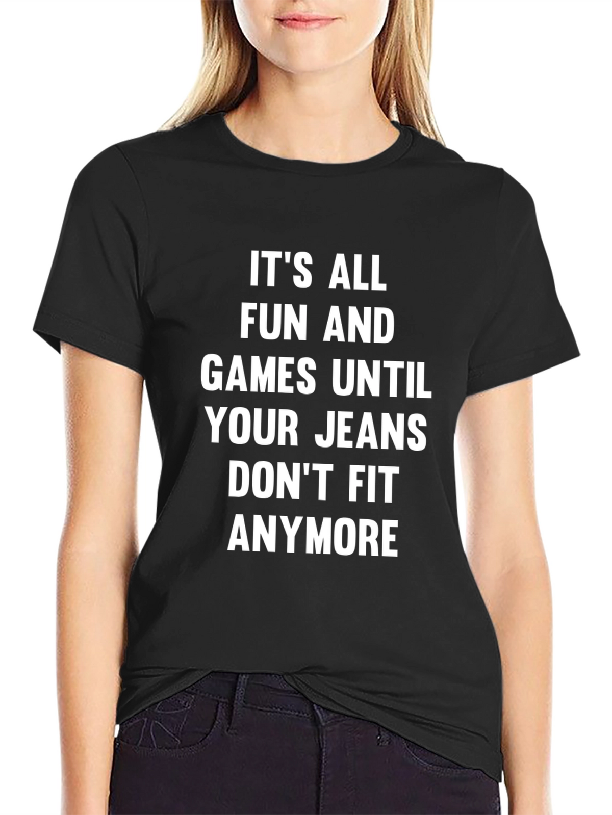 Funny Jeans Dont Fit Graphic T-Shirt