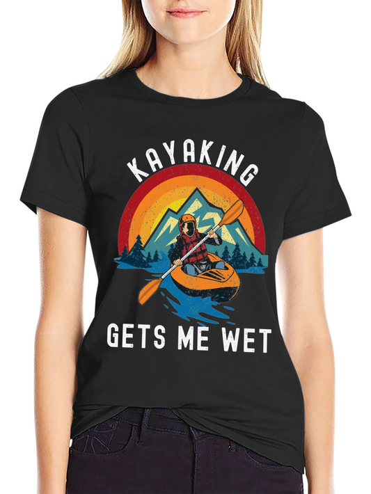 Kayaking Gets Me Wet Black Graphic Tee