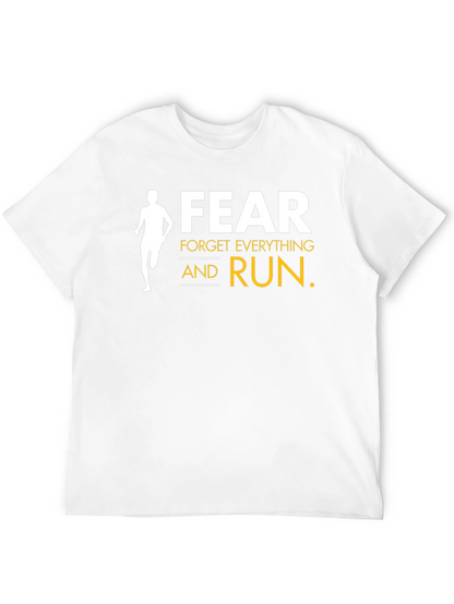 Fear Forget Everything and Run Black T-Shirt
