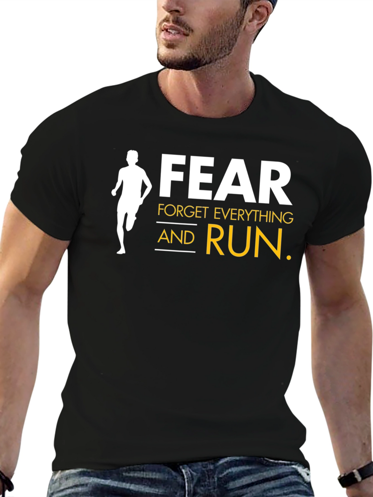 Fear Forget Everything and Run Black T-Shirt