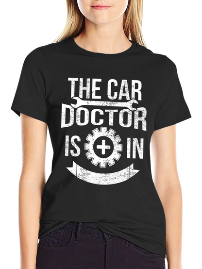 Car Doctor T-Shirt Mechanic Gift Idea