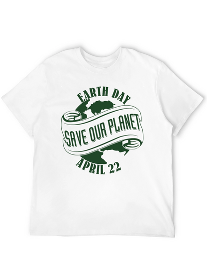 Earth Day T-Shirt - Save Our Planet April 22nd