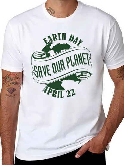 Earth Day T-Shirt - Save Our Planet April 22nd