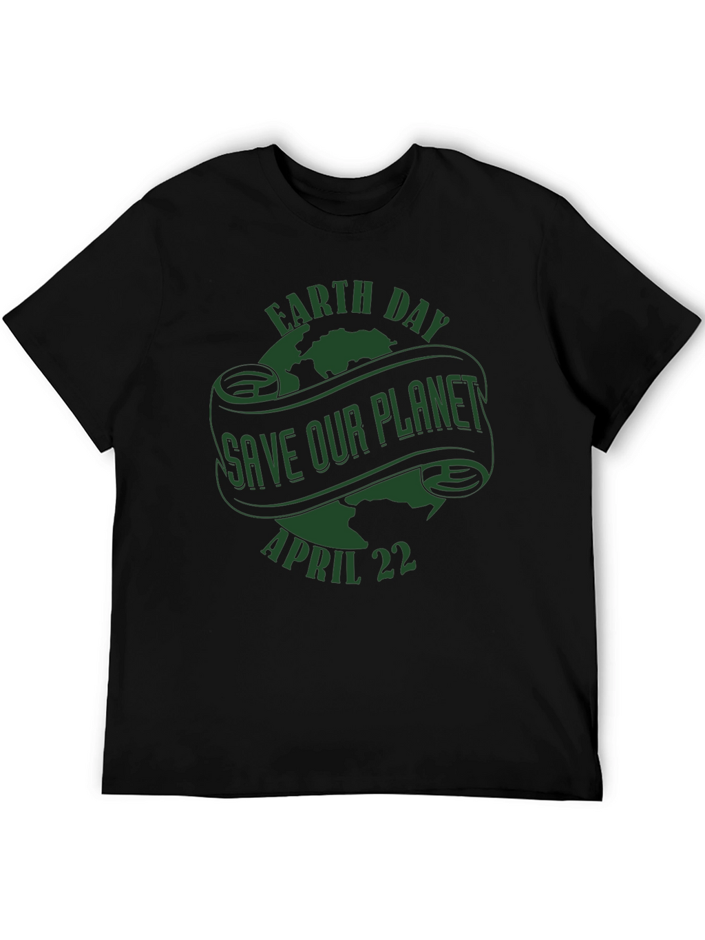 Earth Day T-Shirt - Save Our Planet April 22nd