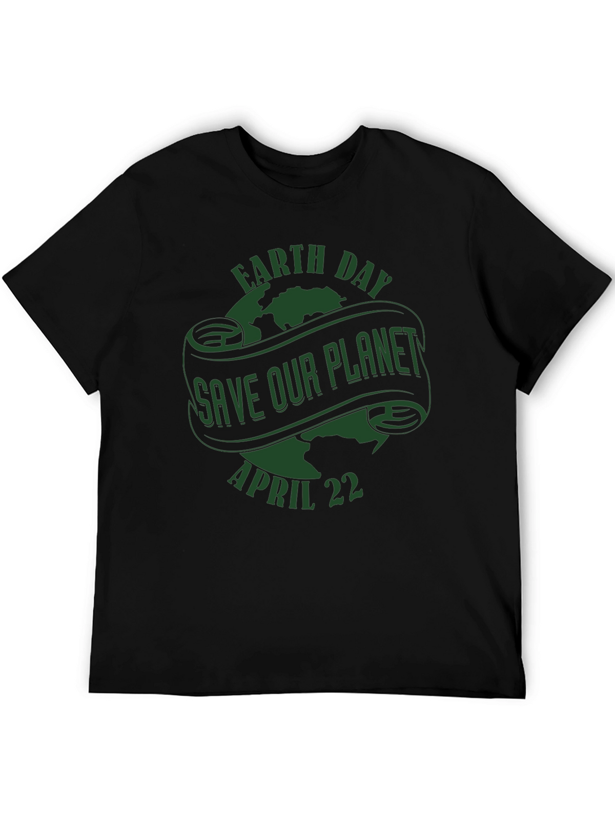 Earth Day T-Shirt - Save Our Planet April 22nd
