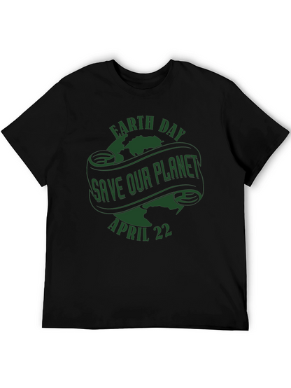 Earth Day T-Shirt - Save Our Planet April 22nd
