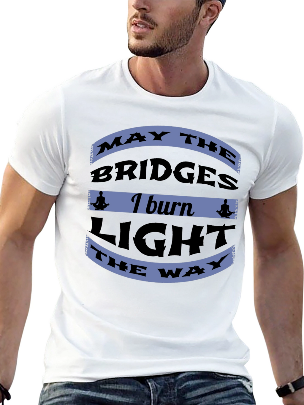 Motivational Bridges Burn Black T-Shirt