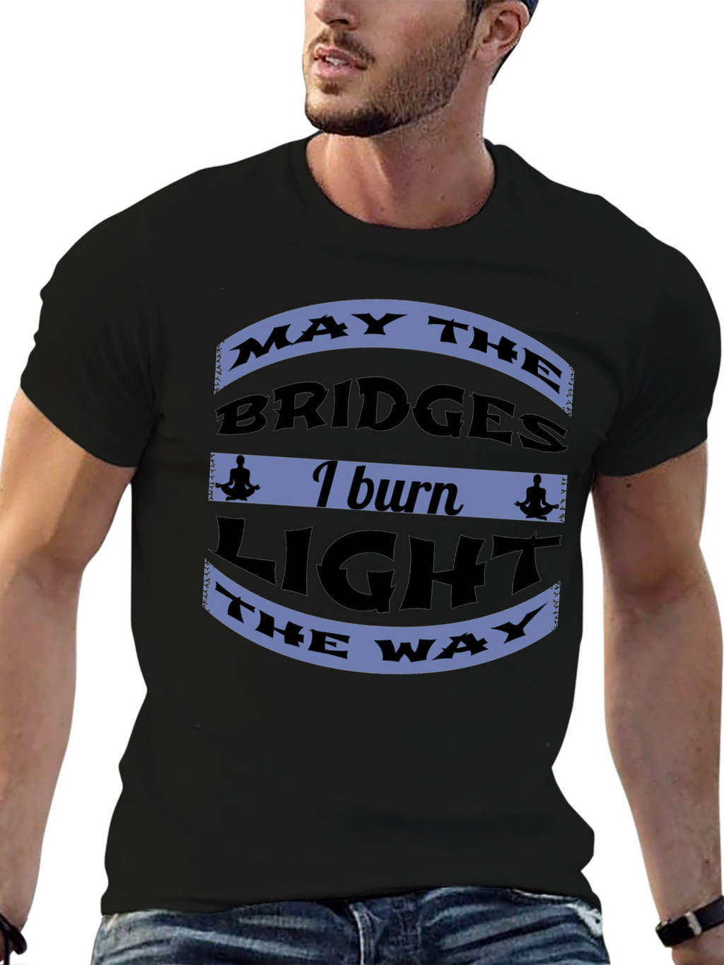 Motivational Bridges Burn Black T-Shirt