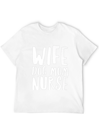 Wife Dog Mom Nurse Graphic T-Shirt