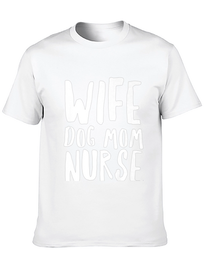 Wife Dog Mom Nurse Graphic T-Shirt