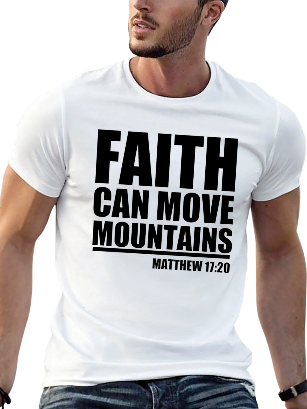 Faith Can Move Mountains T-Shirt