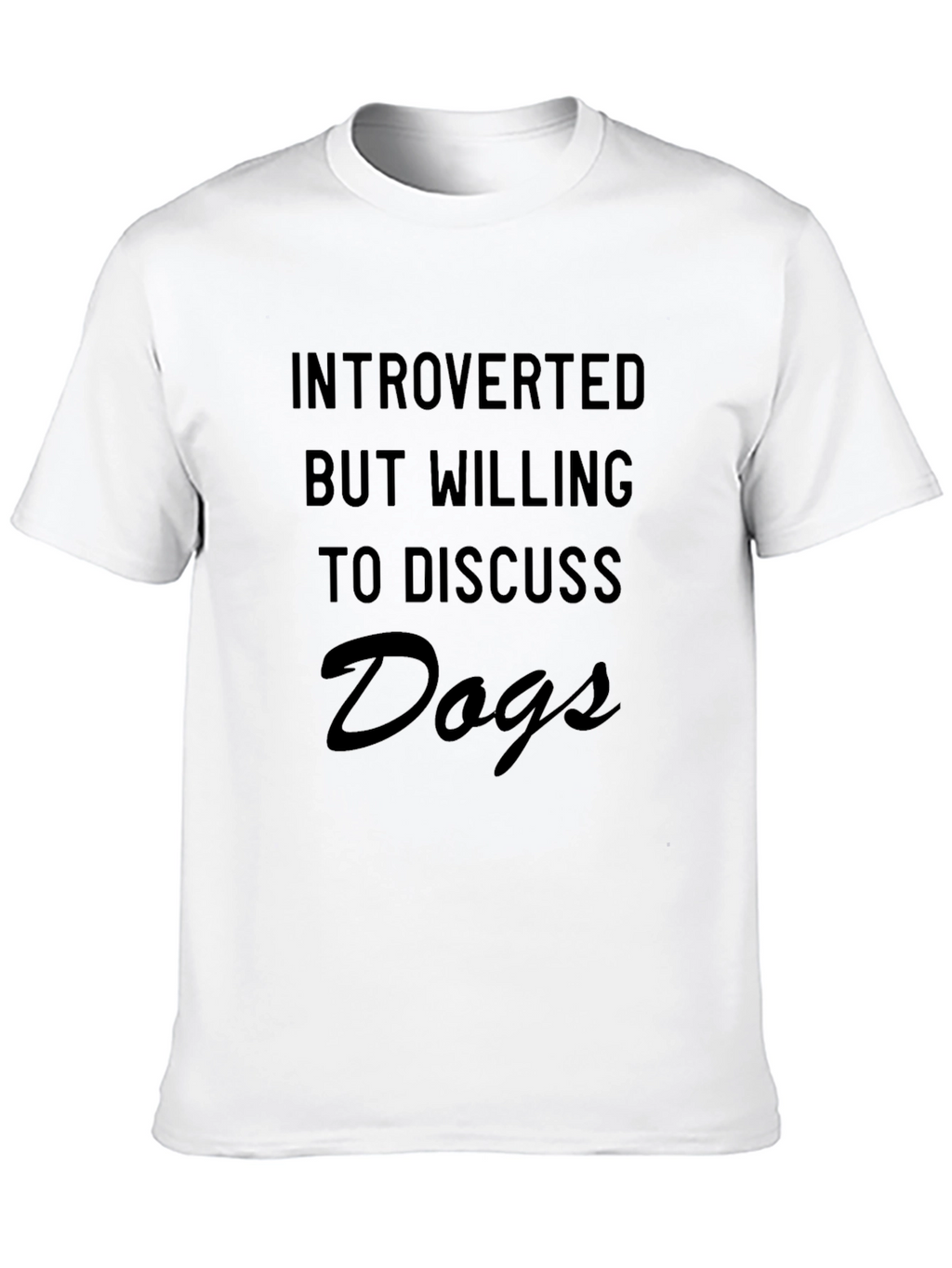 Introverted Dog Lover T-Shirt - Soft Cotton Tee