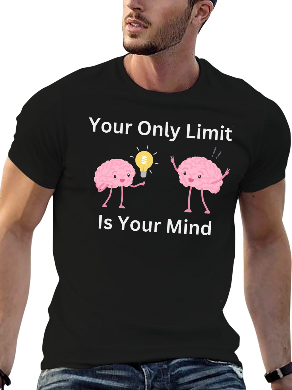Your Only Limit Is Your Mind T-Shirt