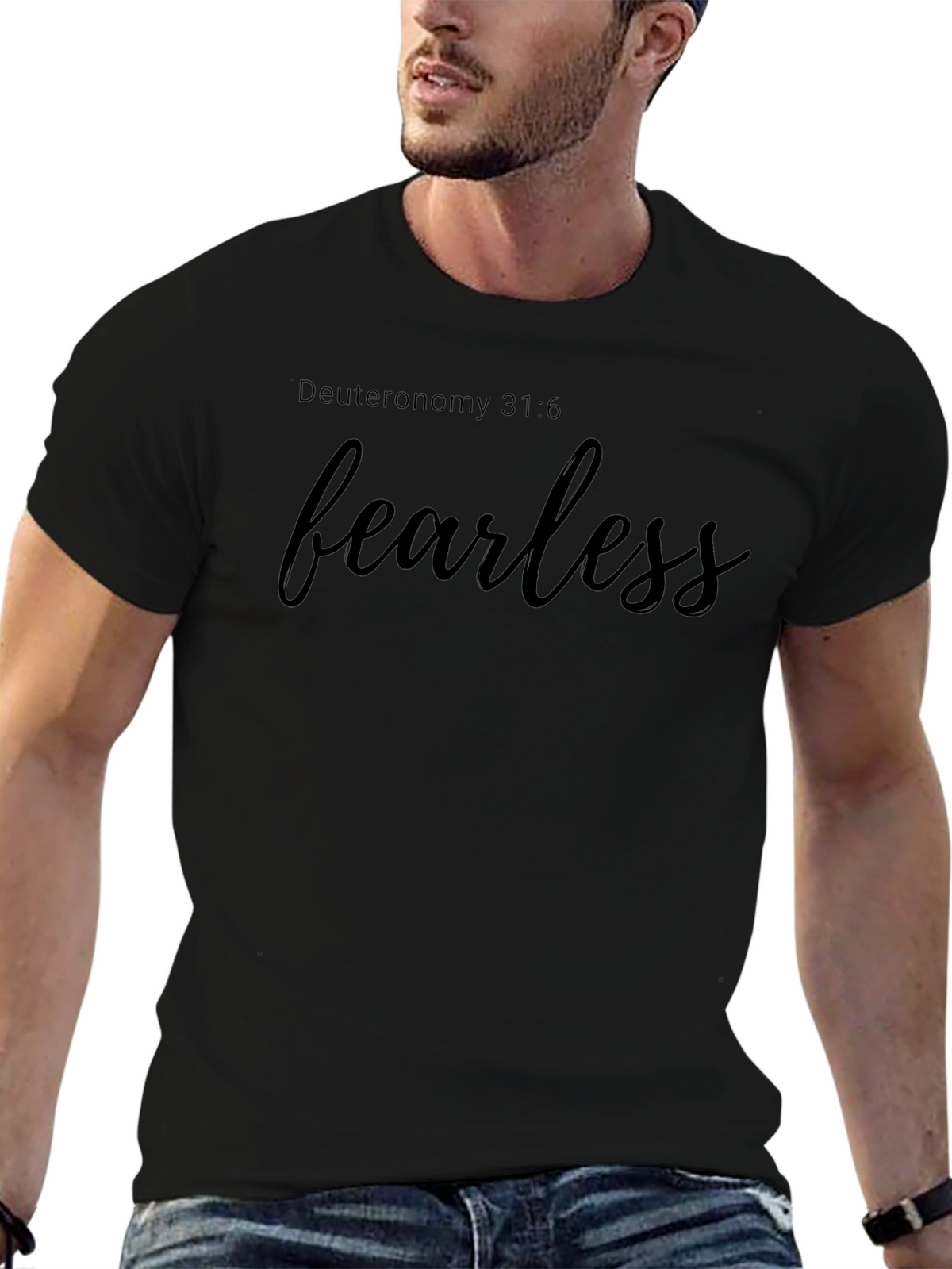 Fearless Black T-Shirt - Deuteronomy 31:6