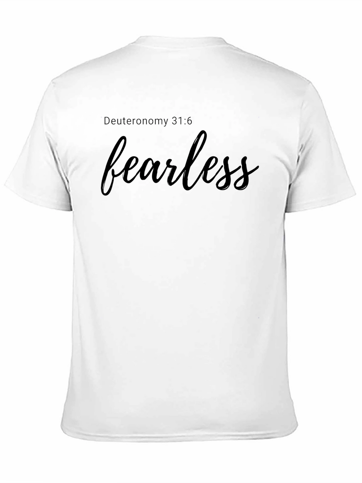 Fearless Black T-Shirt - Deuteronomy 31:6
