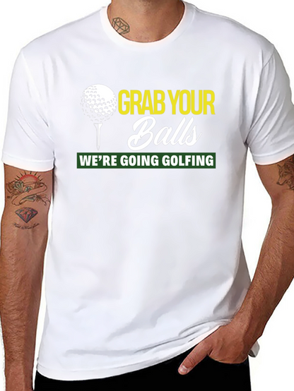 Grab Your Balls Golfing T-Shirt