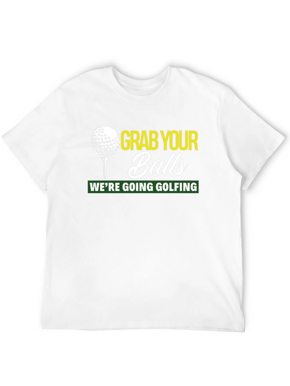 Grab Your Balls Golfing T-Shirt