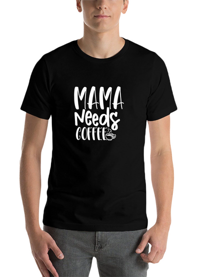 Mama Needs Coffee Graphic Tee - Black