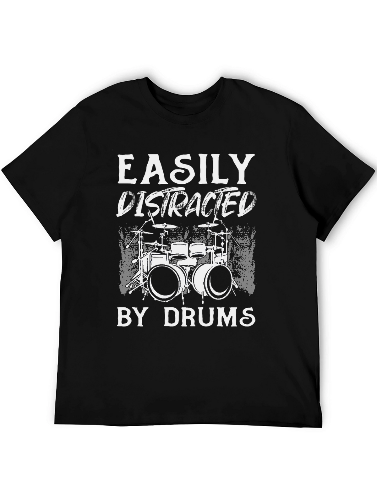 Easily Distracted by Drums T-Shirt