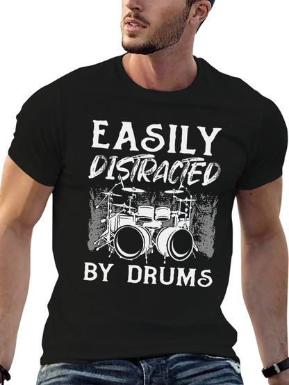 Easily Distracted by Drums T-Shirt