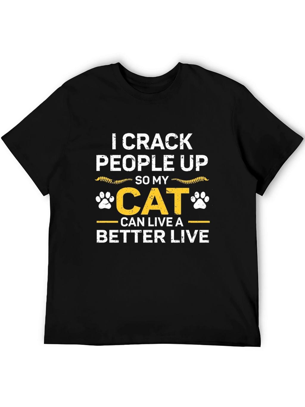 I Crack People Up Cat T-Shirt