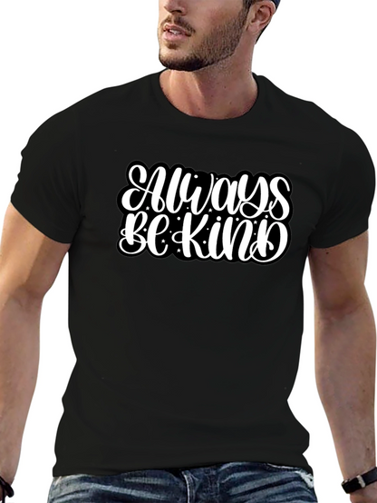 Always Be Kind Graphic Black T-Shirt