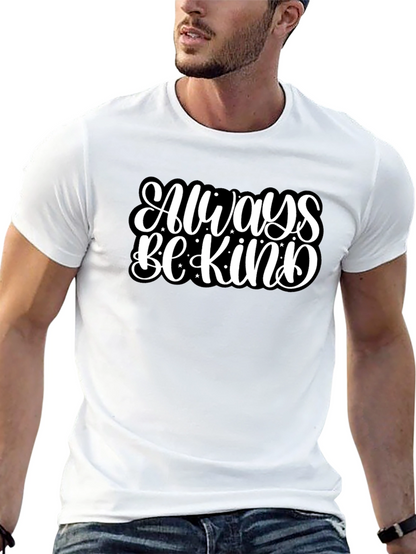 Always Be Kind Graphic Black T-Shirt
